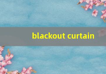 blackout curtain